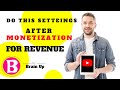 Setup Your YouTube Channel Setting After Monetization