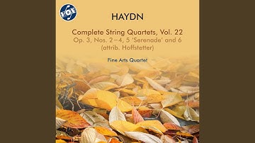 String Quartet in A Major, Op. 3 No. 6, Hob. III:18 (Attrib. R. Hoffstetter) : I. Presto