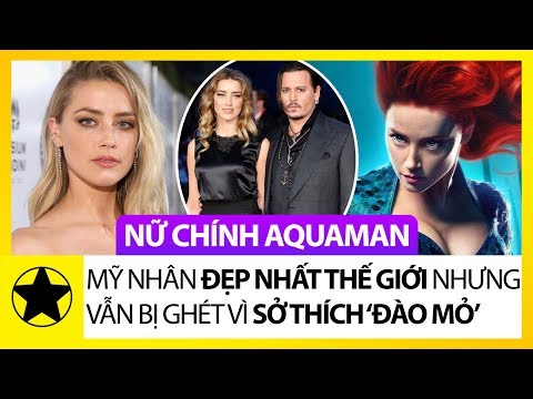 Video: Amber Heard Là Ai