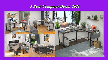 5 Best  Computer Desks  2021