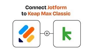 How to connect Jotform to Keap Max Classic - Easy Integration