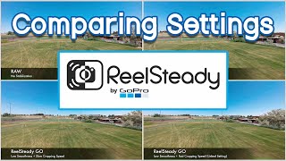Reelsteady Go - Fpv - Smoothness Settings Comparison