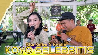 Elsa Safira Feat Brodin  Koyo Selebritis   