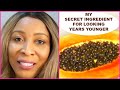HOW I USE PAPAYA TO GET HEALTHY GLOWING SPOTLESS SKIN, YOUNGER, CLEARER AND WRINKLE FREE SKIN
