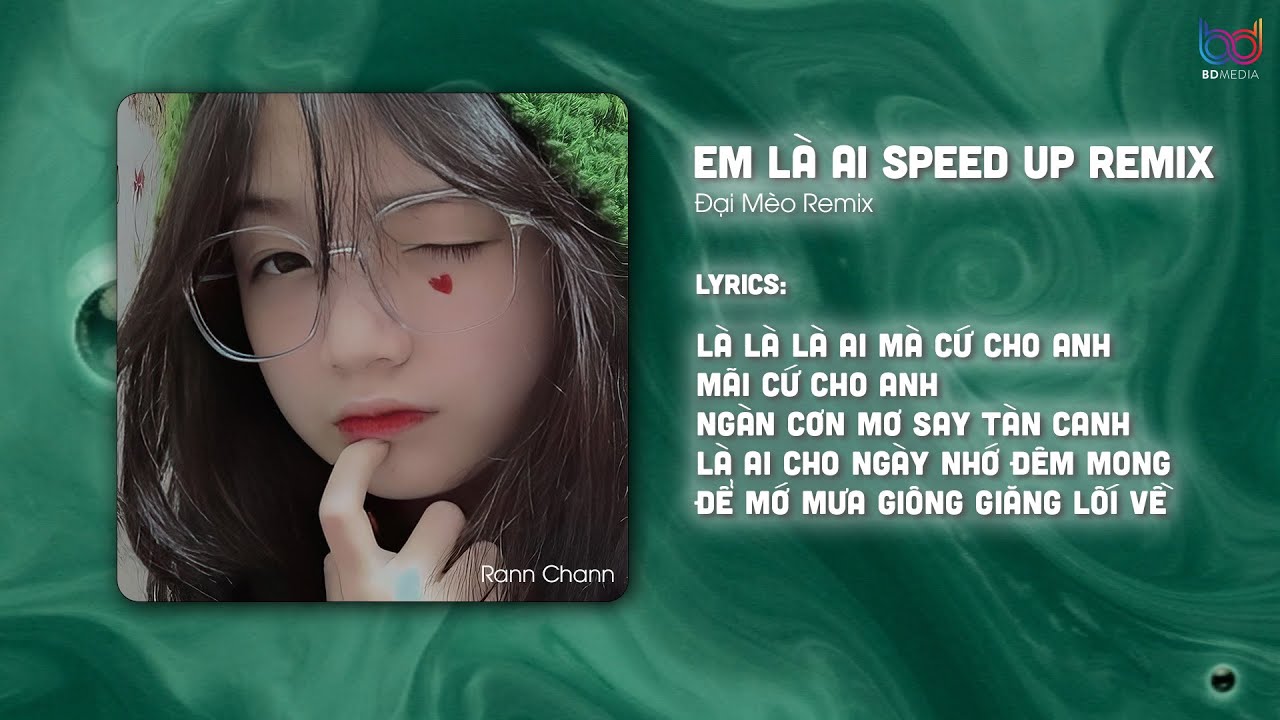 Em Là Ai Remix - Keyo - Là Là Là Ai Mà Cứ Cho Anh Mãi Cứ Cho Anh | Nhạc ...