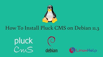 How to install Pluck CMS on Debian 11.3