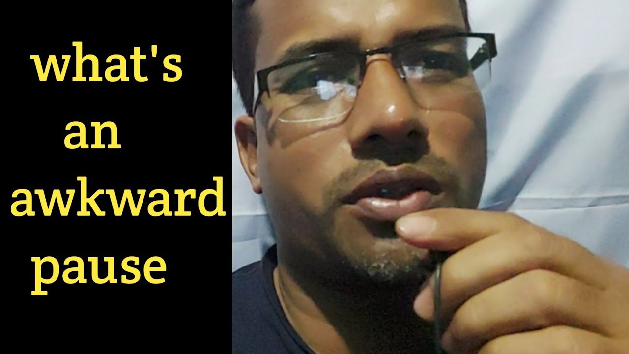 #How can be awkward pause removed # - YouTube