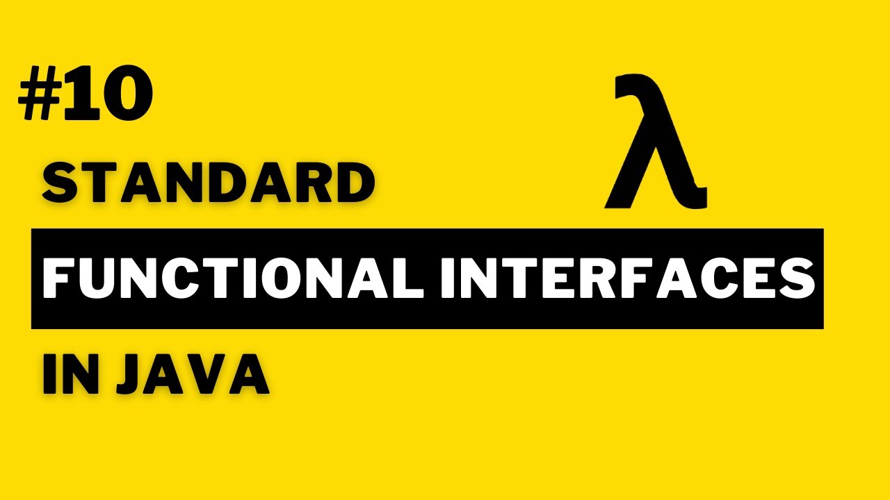 Standard Functional Interfaces in Java 8 and beyond - YouTube