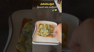 Instant breakfast-spinach corn sandwich ? youtubeshorts breakfast  spinachcornsandwich shorts