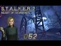 S.T.A.L.K.E.R. 2 Heart Of Chornobyl #052 - Einmal Stalker, immer Stalker! [LP] [HD]