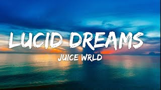 Juice Wrld - Lucid Dreams (Lyrics)