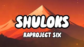 SHULOKS – GDK feat. RAPROJECT SIX Full Song (Lyrics)