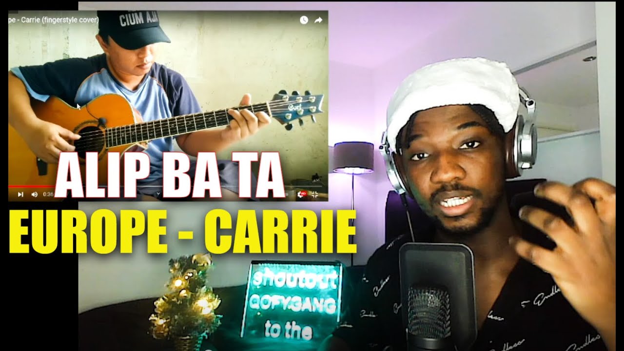 ALIP BA TA - Europe - Carrie (fingerstyle cover) | REACTION