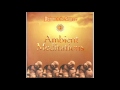 Ambient meditations vol 1  return to the source