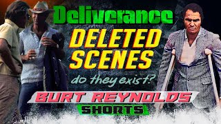 Deliverance Deleted Scenes with Burt Reynolds