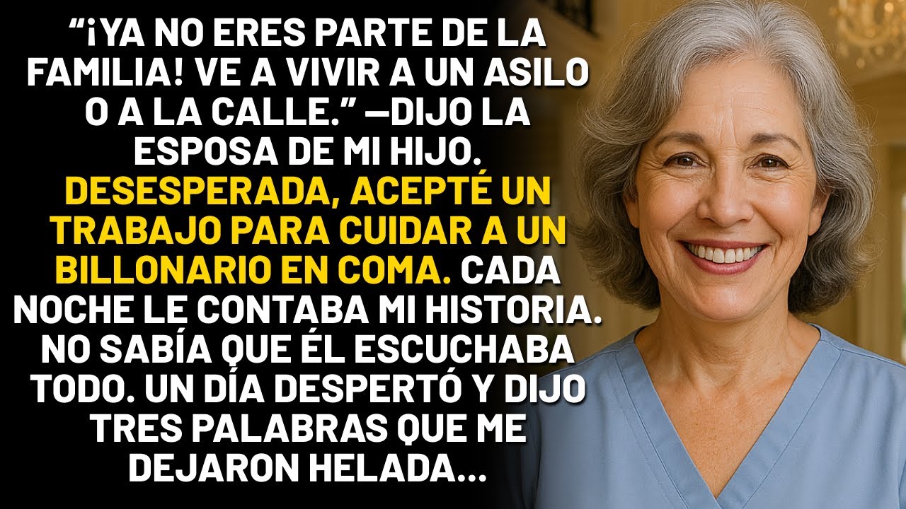 “¡Ya no eres parte de la familia! Ve a vivir a un asilo o a la calle.” —dijo la esposa de mi hijo...