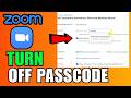 How To Turn Off Passcode In Zoom Meeting (2026) (Complete Guide)