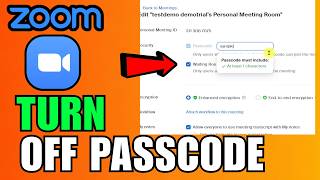 How To Turn Off Passcode In Zoom Meeting (2026) (Complete Guide)