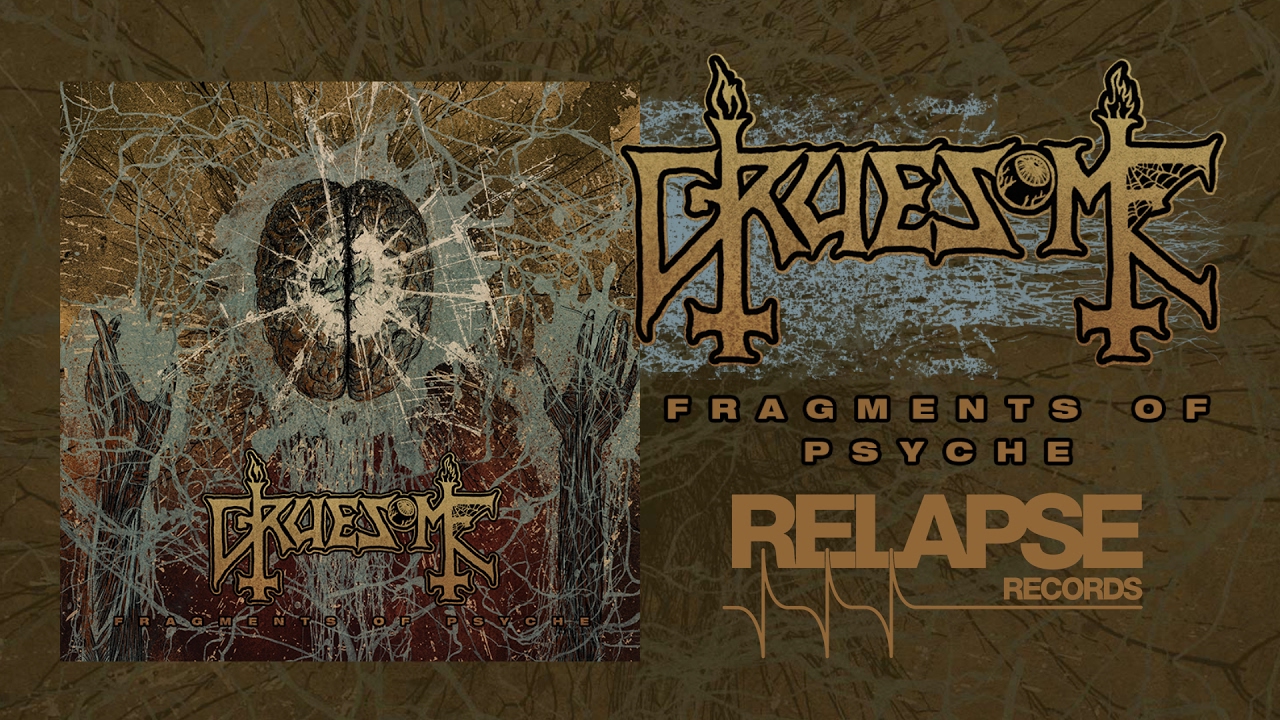 GRUESOME - "Fragments of Psyche" (Official Track Ft. Sean Reinert)