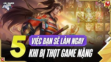 Liên Quân 5 Việc 100% Game Thủ Sẽ Làm Khi Leo Rank Bị Thọt, có phải bạn không ?