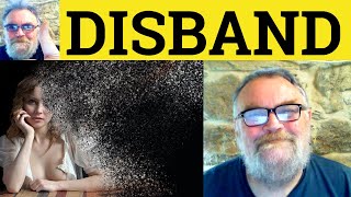 😎Disband Meaning - Disbanded Defined - Disband Definition - Disband Examples - Disband Means Disband