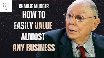 Charlie Munger: The Easiest Way To Value Stocks