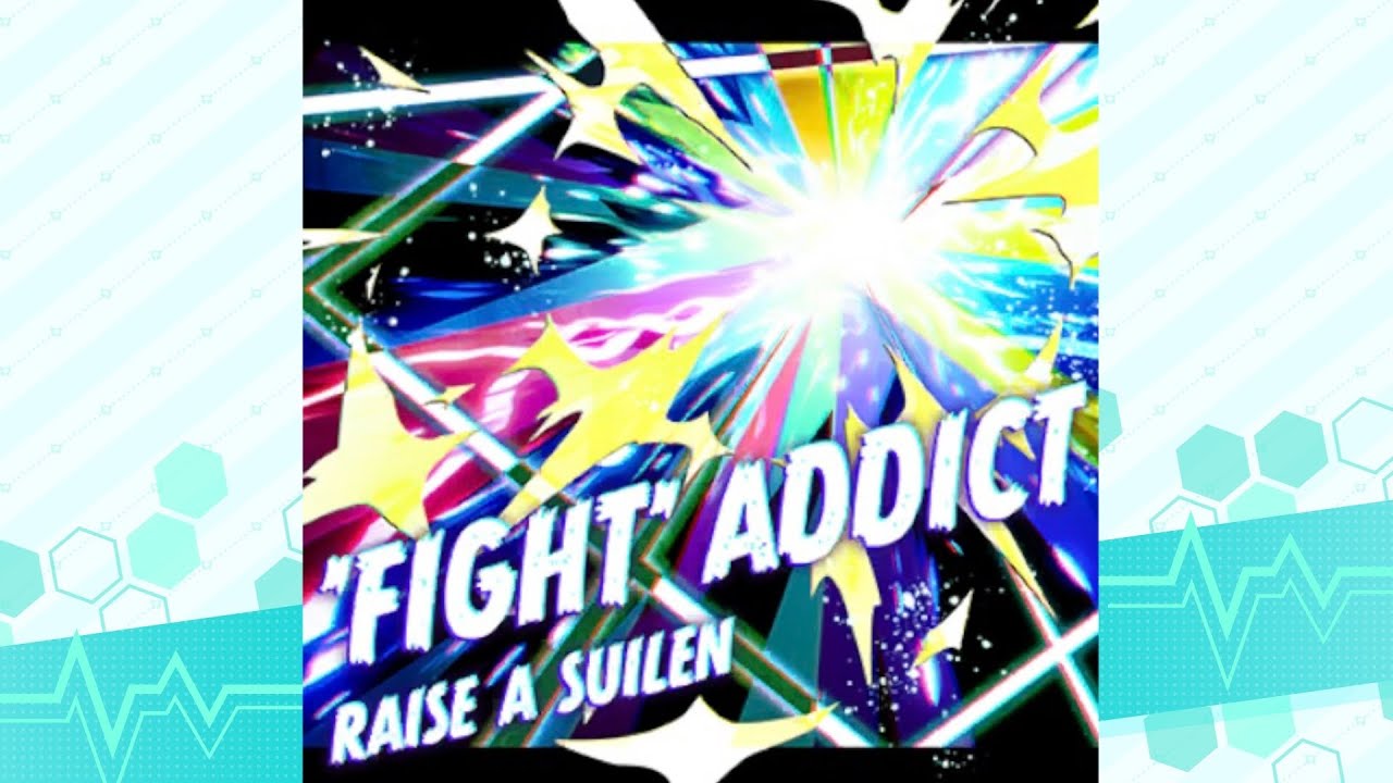 FIGHT' ADDICT / RAISE A SUILEN - YouTube