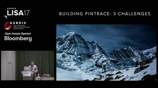 LISA17 - Pintrace: A Distributed Tracing Pipeline