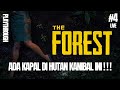 KUKIRA KITA HANYA SENDIRI DISINI | THE FOREST | PART 4 - LIVE