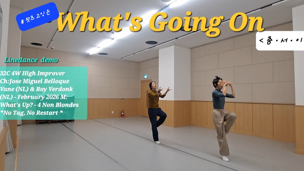 What's Going On Linedance demo #High Improver #왓츠 고잉 온 라인댄스 #춤ㆍ서ㆍ이 #어디서든 #언제든 #dance #즐춤