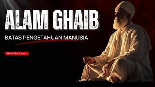 DEEP STUDY INTO THE MEANING OF THE SUPERNATURAL WORLD | How Far Can Humans Know It?