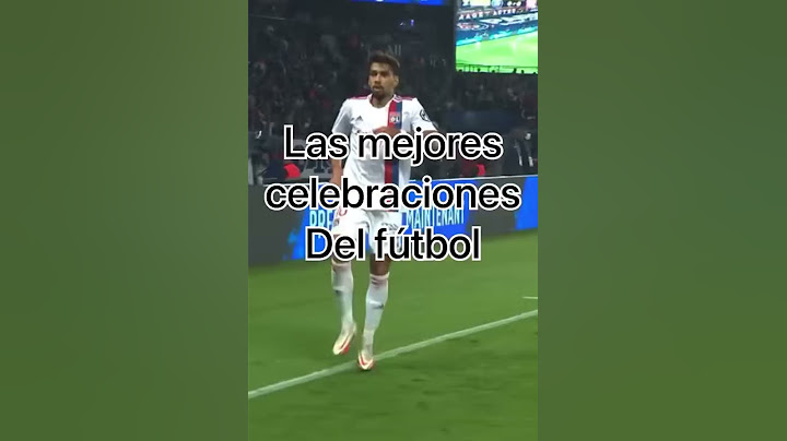 Las mejores celebraciones del fútbol