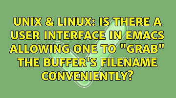 Is there a user interface in Emacs allowing one to "grab" the buffer