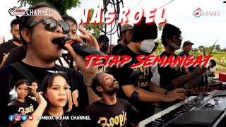 Download Lagu Nasroel TETAP SEMANGAT. Bondan Prakoso. versi Irama Dopang MP3 Download Lagu Nasroel TETAP SEMANGAT. Bondan Prakoso. versi Irama Dopang MP3