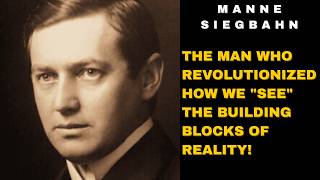 Unlock the secrets of the subatomic world with the story of Manne Siegbahn