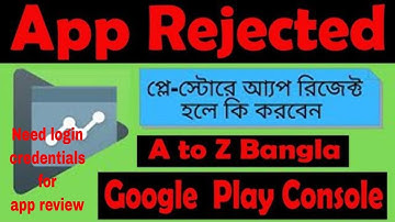App rejected google play console (Issue: Need login credentials for app review) App Removed