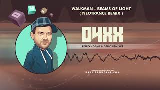 Walkman - Beams of light (Neotrance Remix)