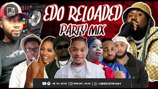 LATEST 2023 EDO BENIN RELOADED NONSTOP PARTY MIXTAPE BY DJ JOJO