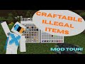 Craftable Illegal Items mod showcase