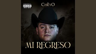 Mi Regreso - El Cheyo