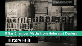 3 Gas Chamber Myths From Holocaust Deniers History Fails