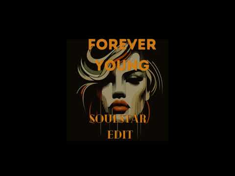 David Guetta, Alphaville & Ava Max - Forever Young (DJ Soulstar Edit)