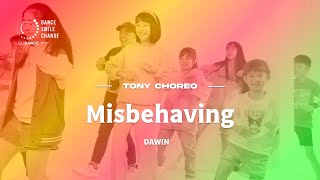 DAWIN / Misbehaving / TONY CHOREO