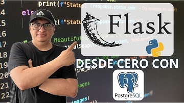 Curso de FLASK para Principiantes: Domina el Micro Framework de Python + PostGreSQL 🚀