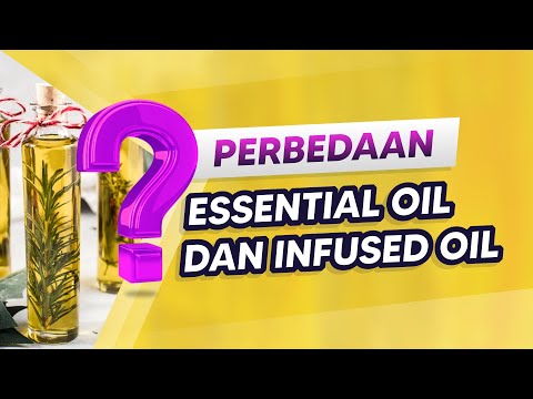 Video: 3 Cara Membedakan Essential Oil dan Infused Oil