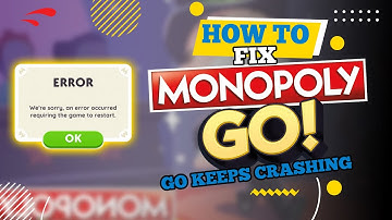 How to Fix Monopoly GO keeps Crashing (2025)