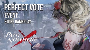 Path to Nowhere | Event Story | Perfect Vote