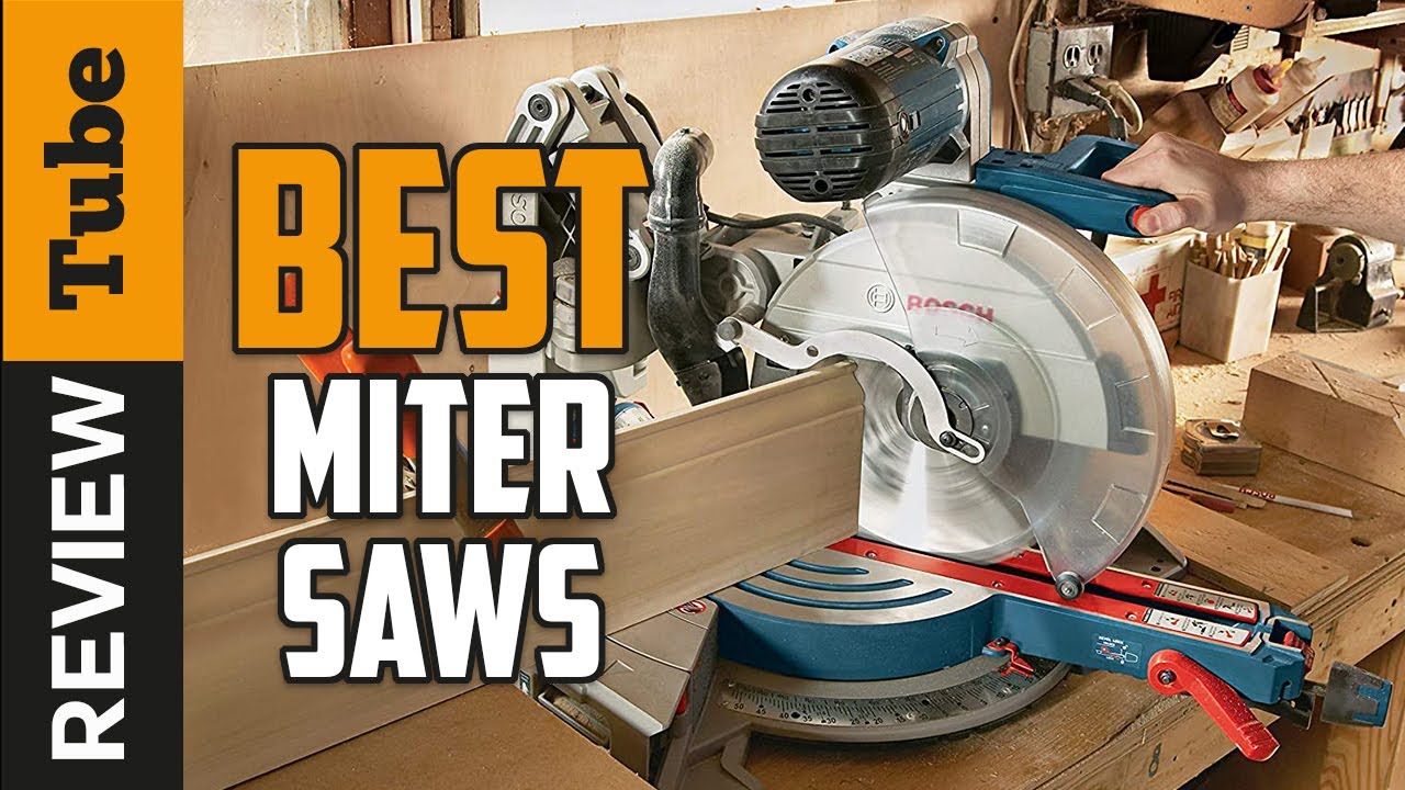✓ Miter Saw: Best Miter Saw 2021 