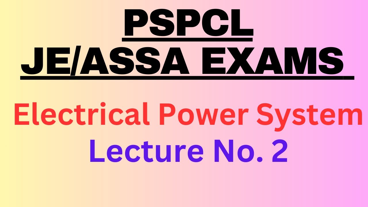 Electrical Power System | Lecture No. 2 | Electrical Engineering ...