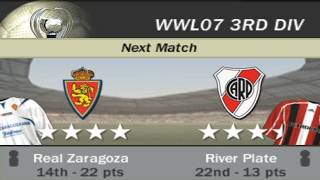 FIFA 07 | WWL 07 3rd Division Week 17+1 Match 10 - Real Zaragoza vs River Plate [AI vs AI]